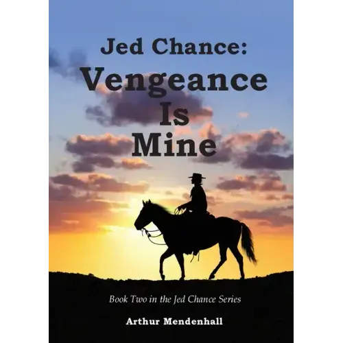 Jed Chance: Vengeance Is Mine