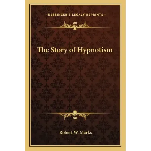 The Story of Hypnotism