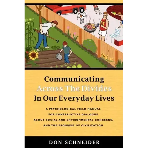 Communicating Across the Divides In Our Everyday Lives