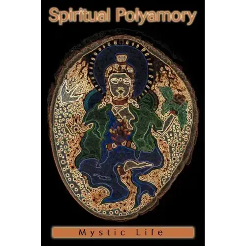 Spiritual Polyamory