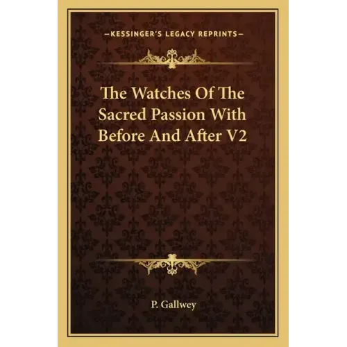 The Watches of the Sacred Passion with Before and After V2