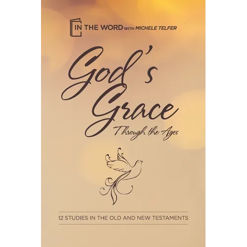 God's Grace Through the Ages