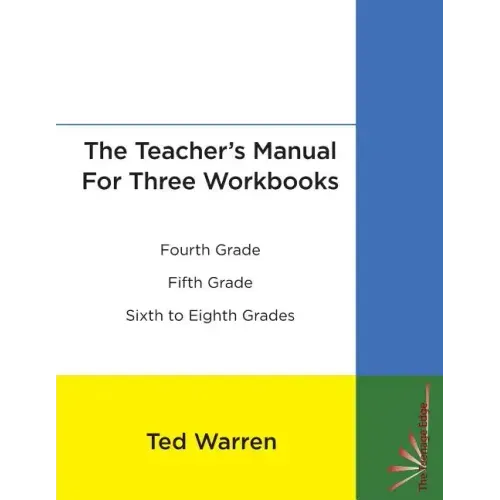The Teacher's Manual For Three Workbooks