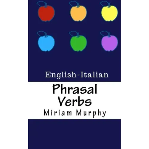 Phrasal Verbs: English-Italian