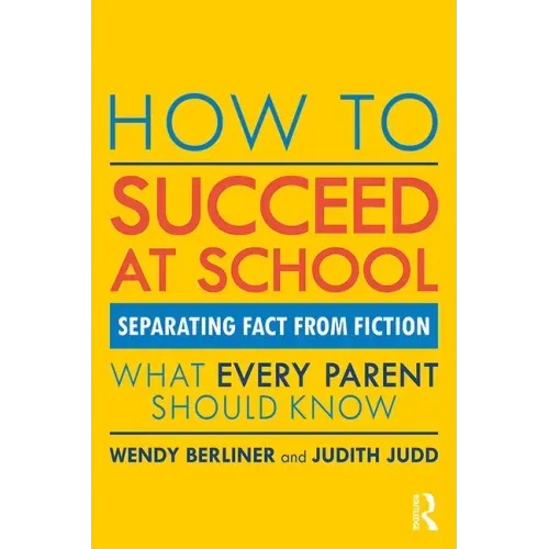 How to Succeed at School: Separating Fact from Fiction
