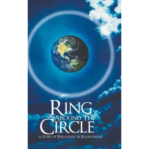Ring Around the Circle: A story of 'Philantasy'