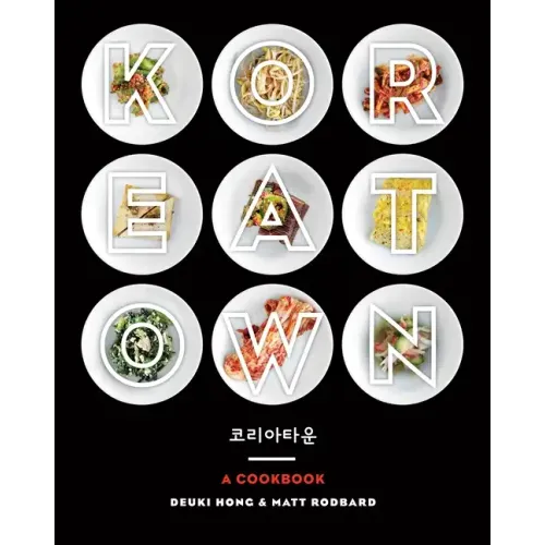 Koreatown: A Cookbook