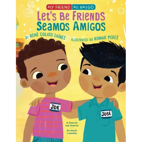Let's Be Friends / Seamos Amigos: In English and Spanish / En Ingles Y Español