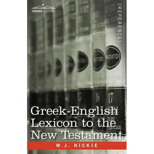 Greek-English Lexicon to the New Testament