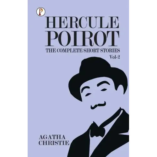 The Complete Short Stories with Hercule Poirot - Vol 2