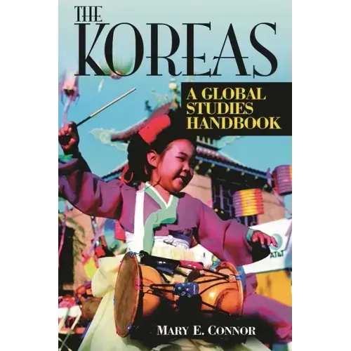 The Koreas: A Global Studies Handbook