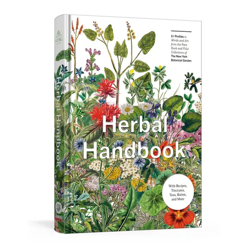 Herbal Handbook: 50 Profiles in Words and Art from the Rare Book Collections of the New York Botanical Garden