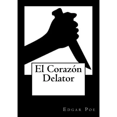 El Corazon Delator
