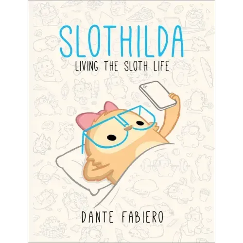 Slothilda: Living the Sloth Life