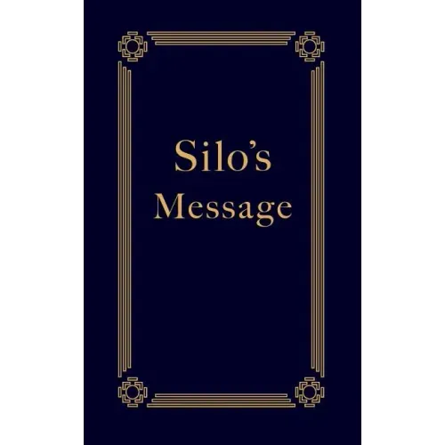 Silo's Message
