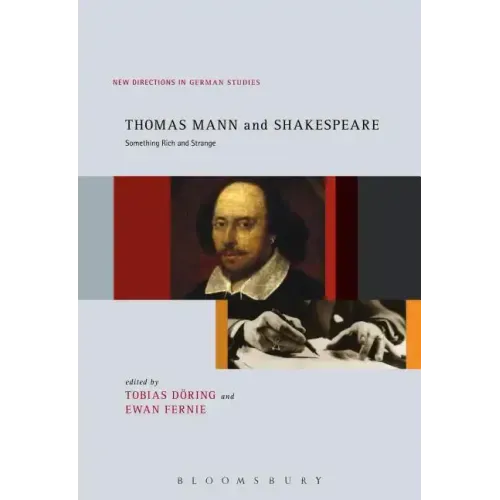 Thomas Mann and Shakespeare: Something Rich and Strange
