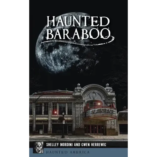 Haunted Baraboo