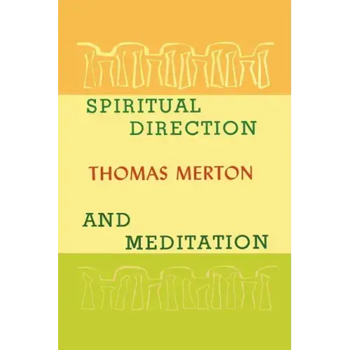 Spiritual Direction and Meditation