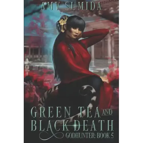 Green Tea and Black Death