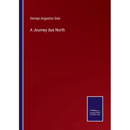 A Journey due North