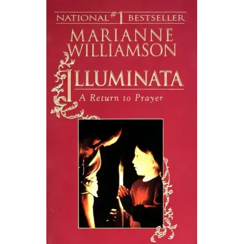 Illuminata: A Return to Prayer