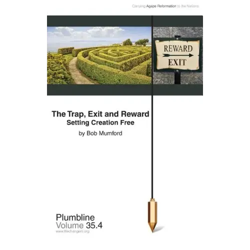 The Trap, Exit and Reward