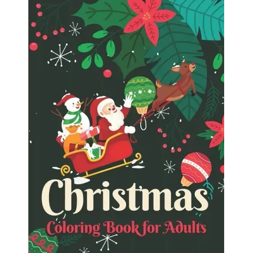 Christmas coloring book for adults: Easy & Big Coloring Books Adults and Teenagers to Color in Peace and Relaxation 50 unique design