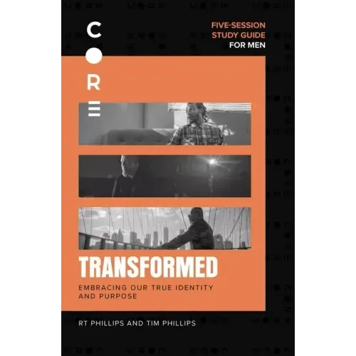 Transformed Study Guide: God Gives Meaning and Mission