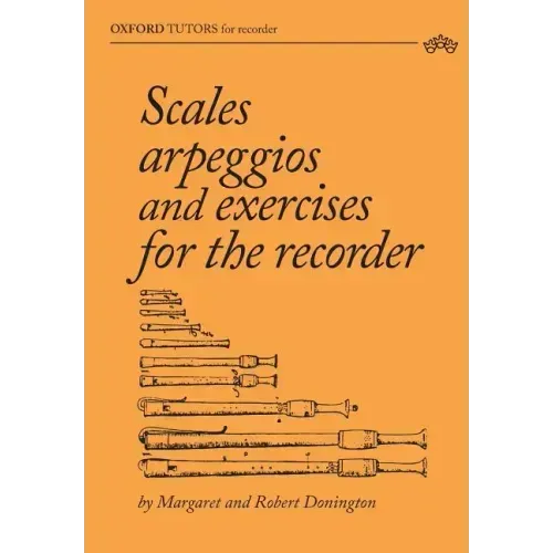 Scales, arpeggios and exercises for the recorder