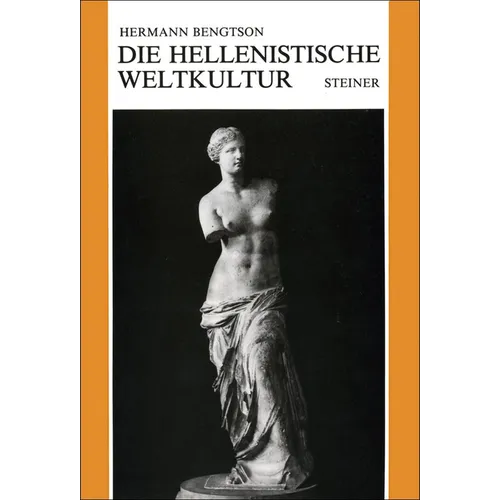 Die Hellenistische Weltkultur