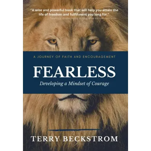 Fearless: Developing a Mindset of Courage