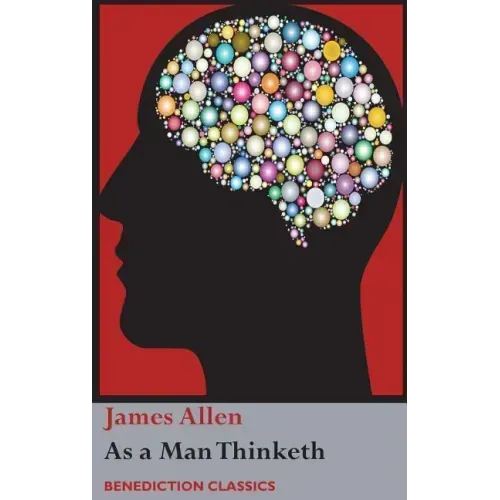 As a Man Thinketh