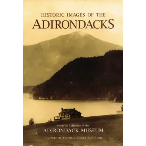 Historic Images of the Adirondacks