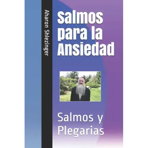 Salmos para la Ansiedad: Salmos y Plegarias
