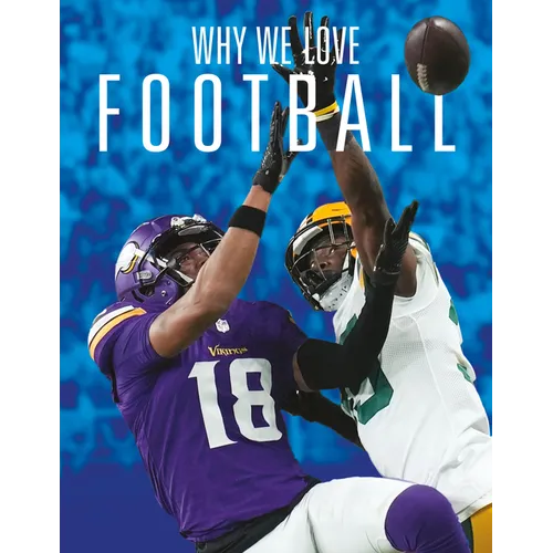 Why We Love Football