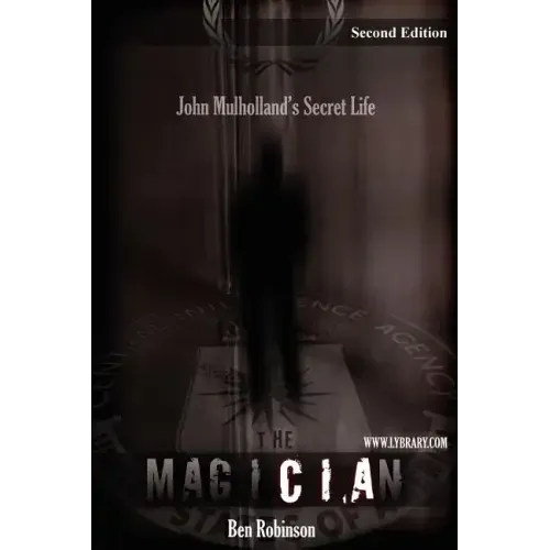The Magician: John Mulholland's Secret Life