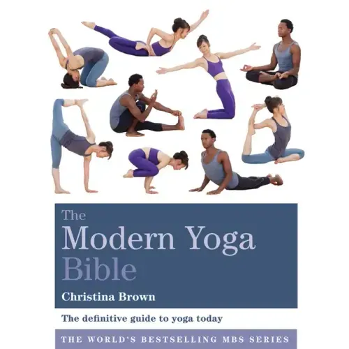 Modern Yoga Bible