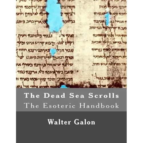 The Esoteric Handbook: The Dead Sea Scrolls