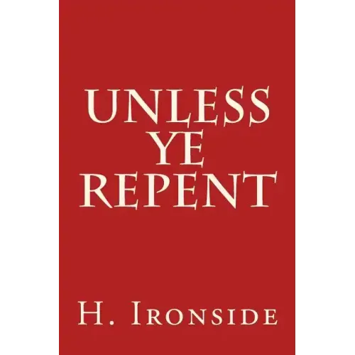 Unless Ye Repent