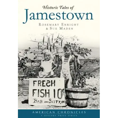 Historic Tales of Jamestown