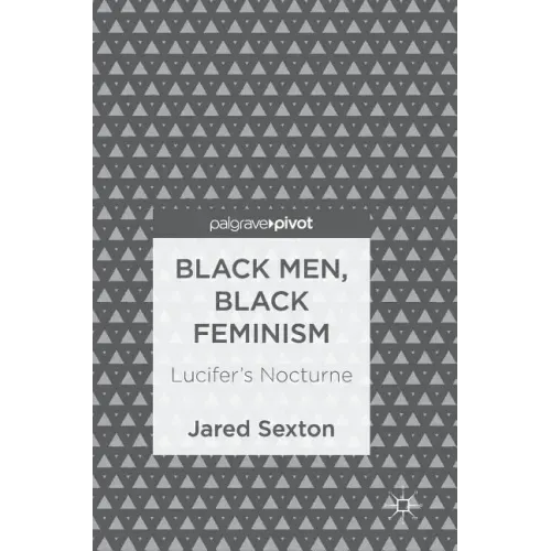 Black Men, Black Feminism: Lucifer's Nocturne