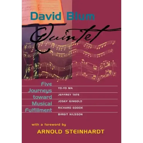 Quintet: Five Journeys Toward Musical Fulfillment