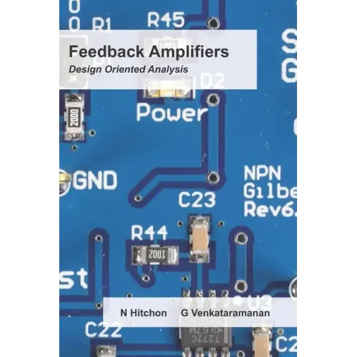 Feedback Amplifiers: Design Oriented Analysis