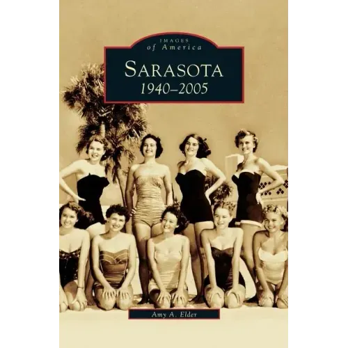Sarasota: 1940-2005