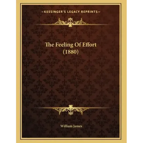 The Feeling Of Effort (1880)