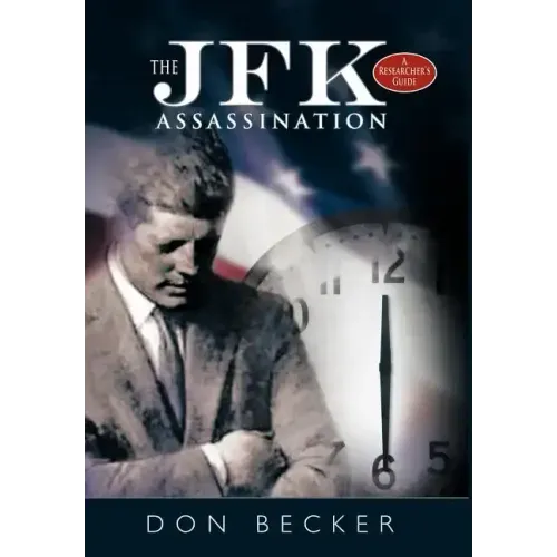 The JFK Assassination: A Researcher's Guide