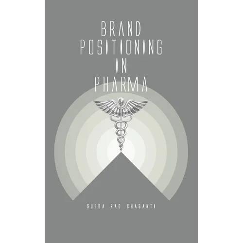 Brand Positioning in Pharma