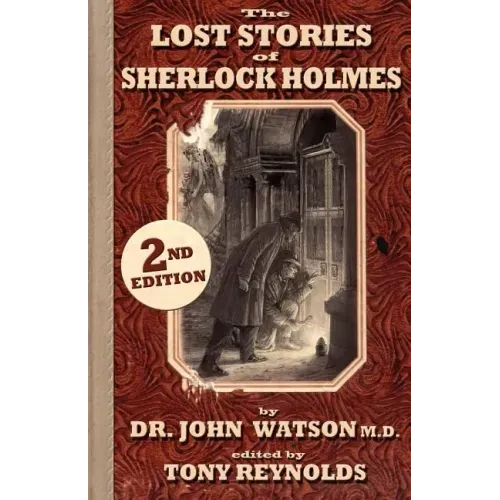 The Lost Stories of Sherlock Holmes 2nd Edition