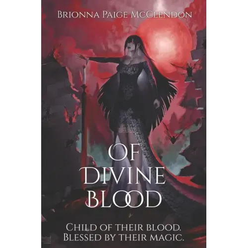 Of Divine Blood: A Dark Adult Fantasy