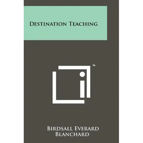 Destination Teaching